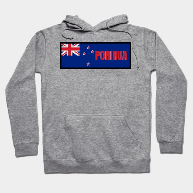 Porirua City in New Zealand Flag Hoodie by aybe7elf